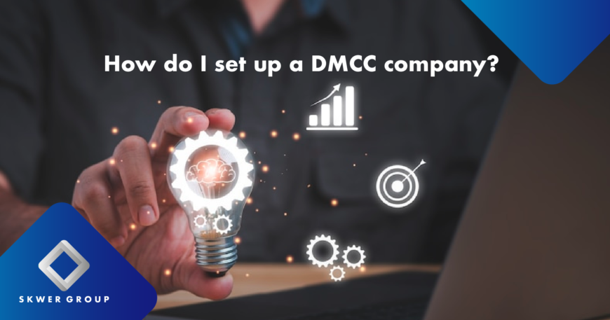 Set up a DMCC company