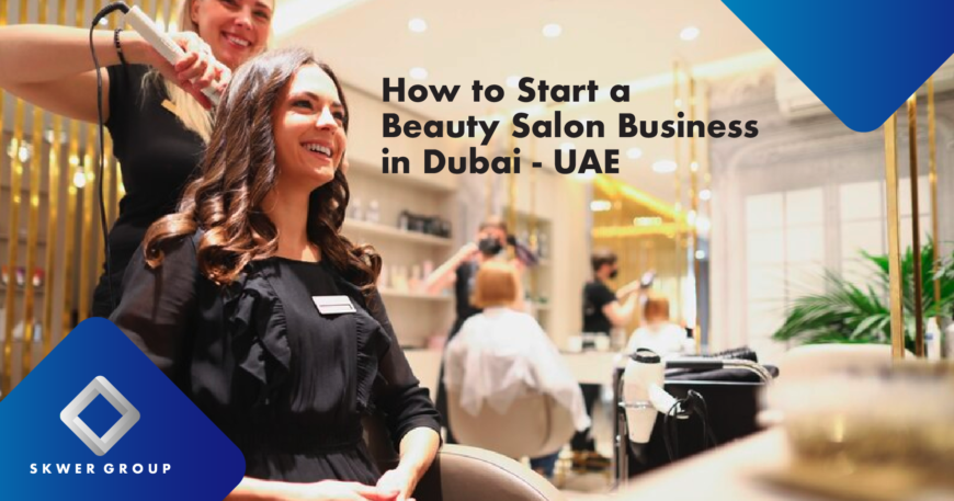 start a beauty salon in Dubai